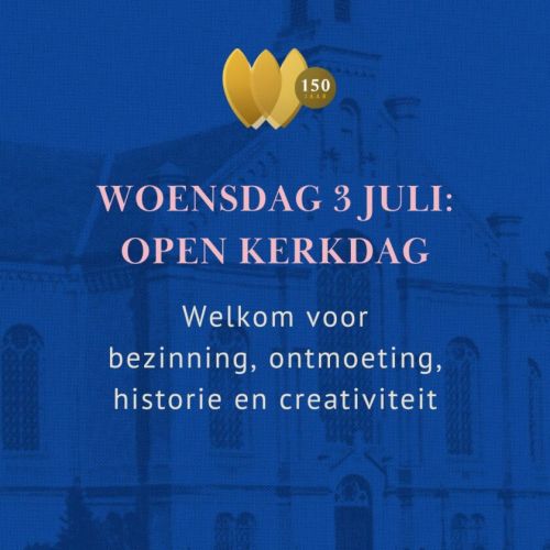 Plantagekerk Zwolle - Open Kerk Dag woensdag 3 juli Blauwvingerdag