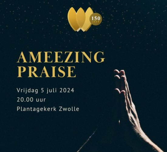 Ameezing praiseavond Plantagekerk Zwolle - jubileumweek Plantagekerk
